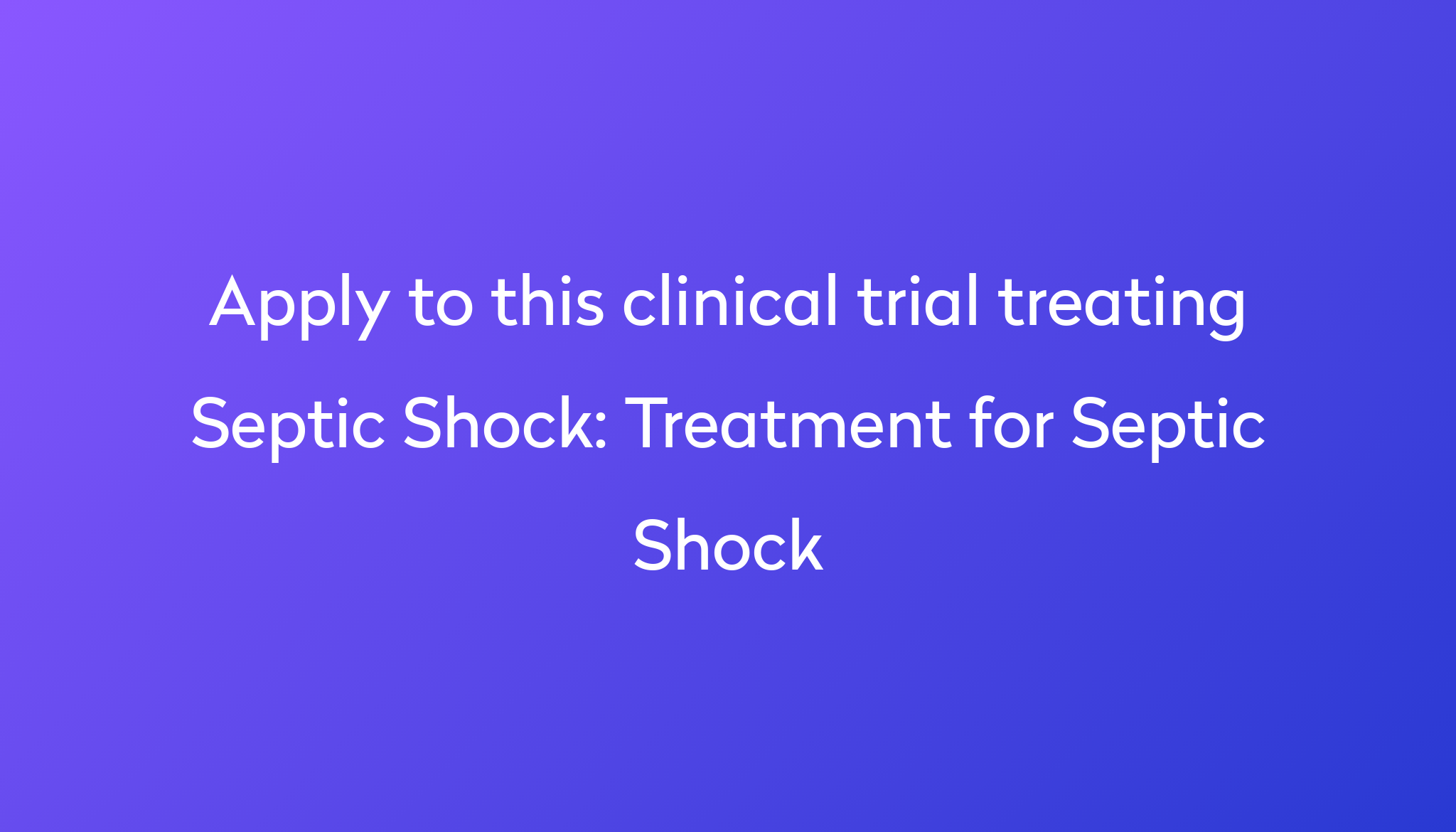 treatment-for-septic-shock-clinical-trial-2023-power